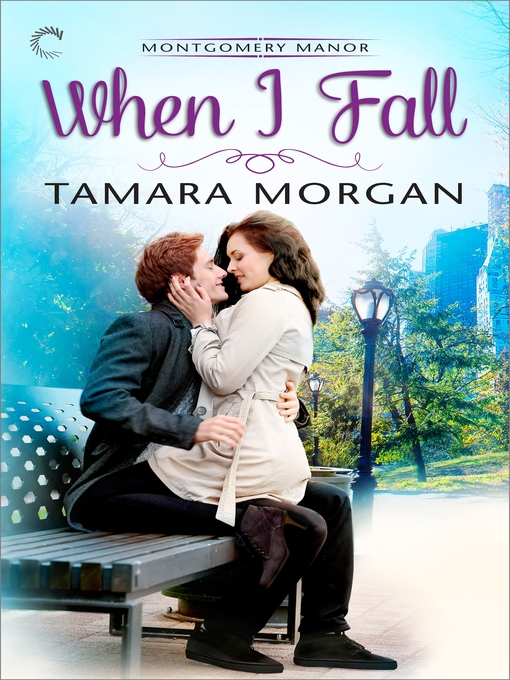 Title details for When I Fall by Tamara Morgan - Wait list